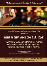 Towarzystwo STAL zaprasza na "Muzyczny wieczór z Alicją" w Sztumie