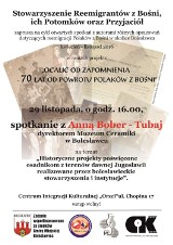 Spotkanie z cyklu „Ocalić od zapomnienia – 70 lat od powrotu Polaków z Bośni”