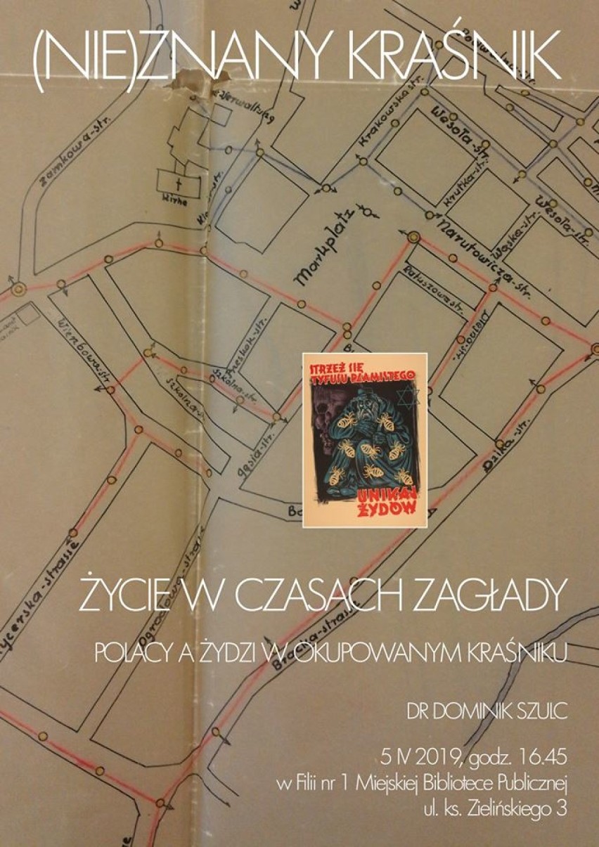 Kraśnik. Spotkanie z cyklu "(NIE)ZNANY KRAŚNIK". O życiu w czasach zagłady opowie dr Dominik Szulc (ZDJĘCIA)