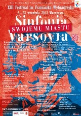 Sinfonia Varsovia Swojemu Miastu, czyli XIII edycja Festiwalu im. Franciszka Wybrańczyka