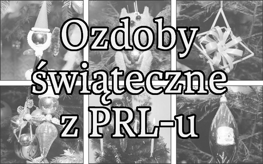 Zobaczcie zdjęcia ozdób choinkowych z lat 70. XX wieku....