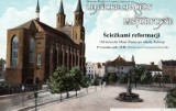 Ścieżkami reformacji. Historyczny spacer i wystawa w Legnicy
