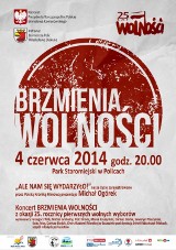 Police: koncert Brzmienia Wolności. 25 lat od wolnych wyborów