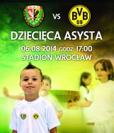 Śląsk Wrocław vs. Borussia Dortmund - Dołącz do dziecięcej asysty!
