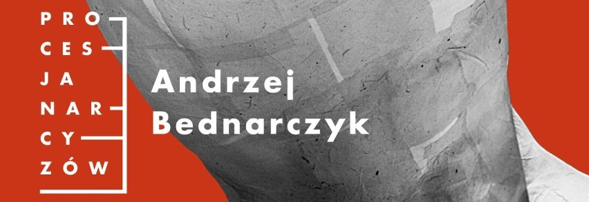 Wystawa Andrzeja Bednarczyka "Procesja Narcyzów"