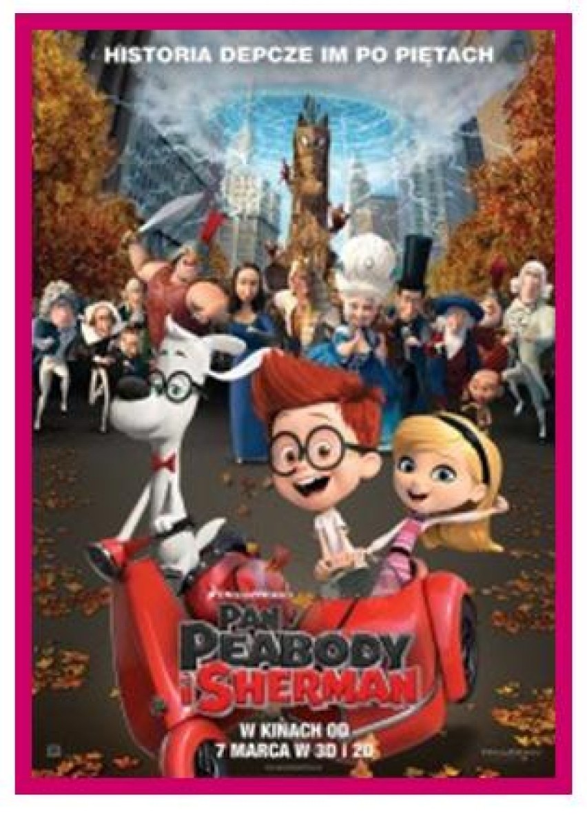 "Pan Peabody i Sherman”
to komedia animowana. Jej bohaterami...