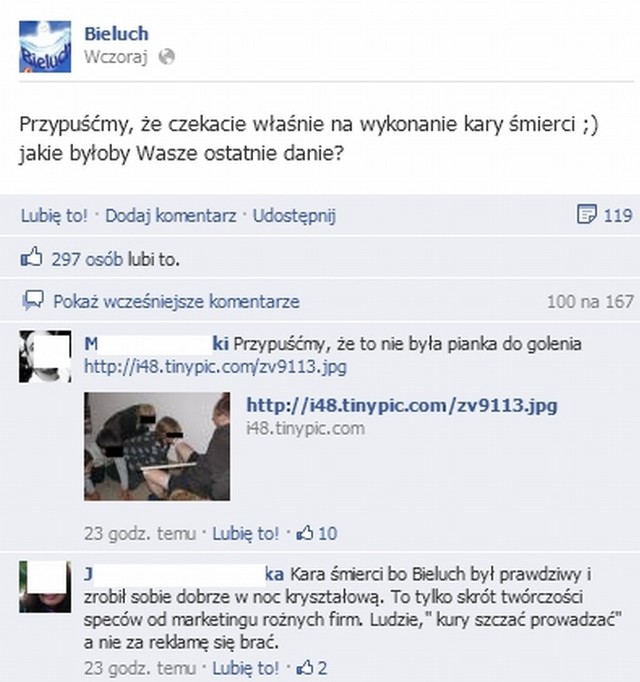 Dość nietypowy sposób reklamy na fanepage&#8217;u Spółdzielni Mleczarskiej Bieluch obrali pracownicy firmy. Zapytali swoich fanów o to jaką potrawę zjedliby przed wykonaniem wyroku śmierci.