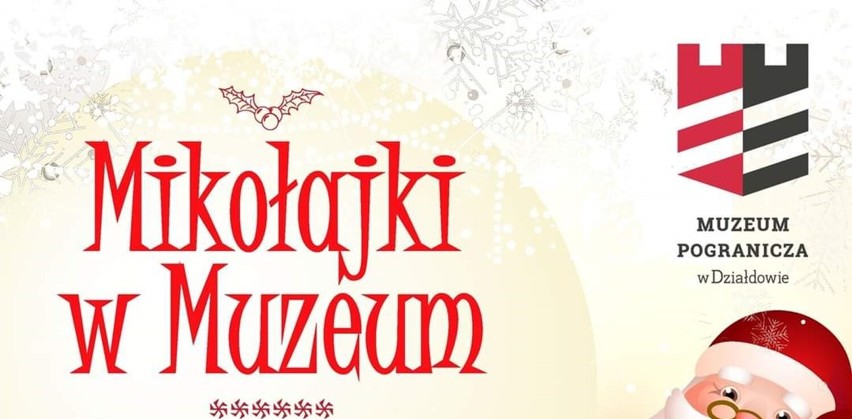 Zaproszenie na Mikołajki w Muzeum Pogranicza w Działdowie