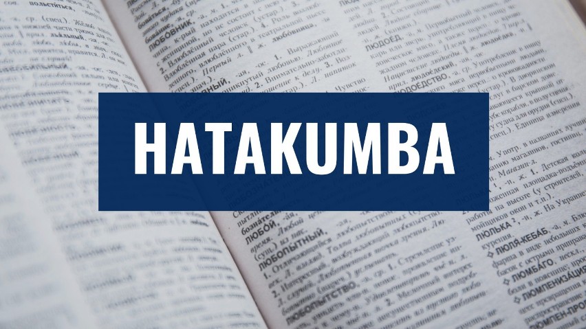 Za słowem hatakumba kryje się ciekawa wypowiedź jednego z...