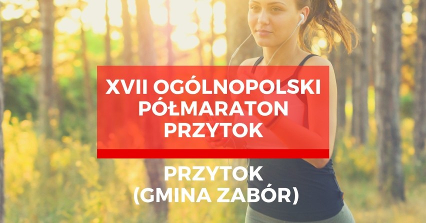 13 kwietnia 2019 - XVII Ogólnopolski Półmaraton Przytok –...