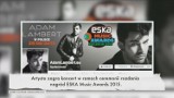 ESKA Music Awards 2015 w Szczecinie: Główną gwiazdą gali Adam Lambert [wideo]