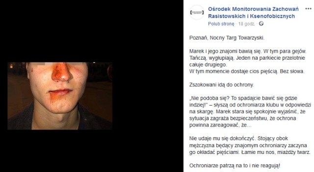 Na poznańskim Nocnym Targu Towarzyskim doszło do pobicia mężczyzny - poinformował Ośrodek Monitorowania Zachowań Rasistowskich i Ksenofobicznych. Zaatakowany mężczyzna jest gejem, a na imprezie bawił się ze swoim chłopakiem.