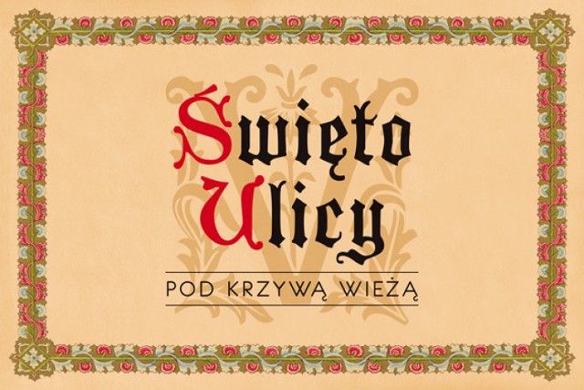 Toruń: Święto ulicy Pod Krzywą Wieżą