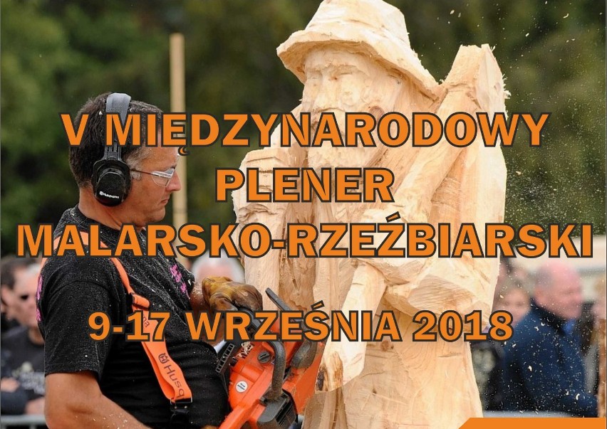 V międzynarodowy plener malarsko - rzeźbiarski w Górze. Konkurs speed carvingu po raz pierwszy na Pomorzu [PROGRAM]