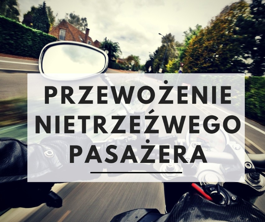 Nietrzeźwy pasażer na motocyklu może doprowadzić do...