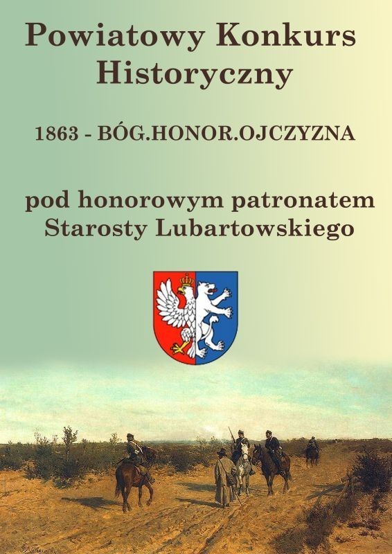 Gimnazjaliści i licealiści mogą sprawdzić swoją wiedzę historyczną w konkursie &#8222;1863 &#8211; Bóg. Honor. Ojczyzna&#8221;