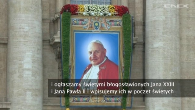 Kanonizacja Jana Pawła II i Jana XXIII