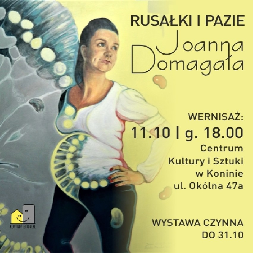  Centrum Kultury i Sztuki od 11 października zaprasza na wernisaż malarstwa Joanny Domagały