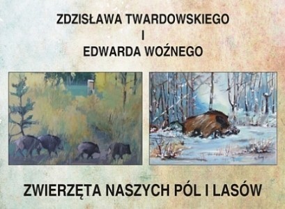 Wystawa malarstwa Zdzisława Twardowskiego i Edwarda Woźnego w Krośnie
