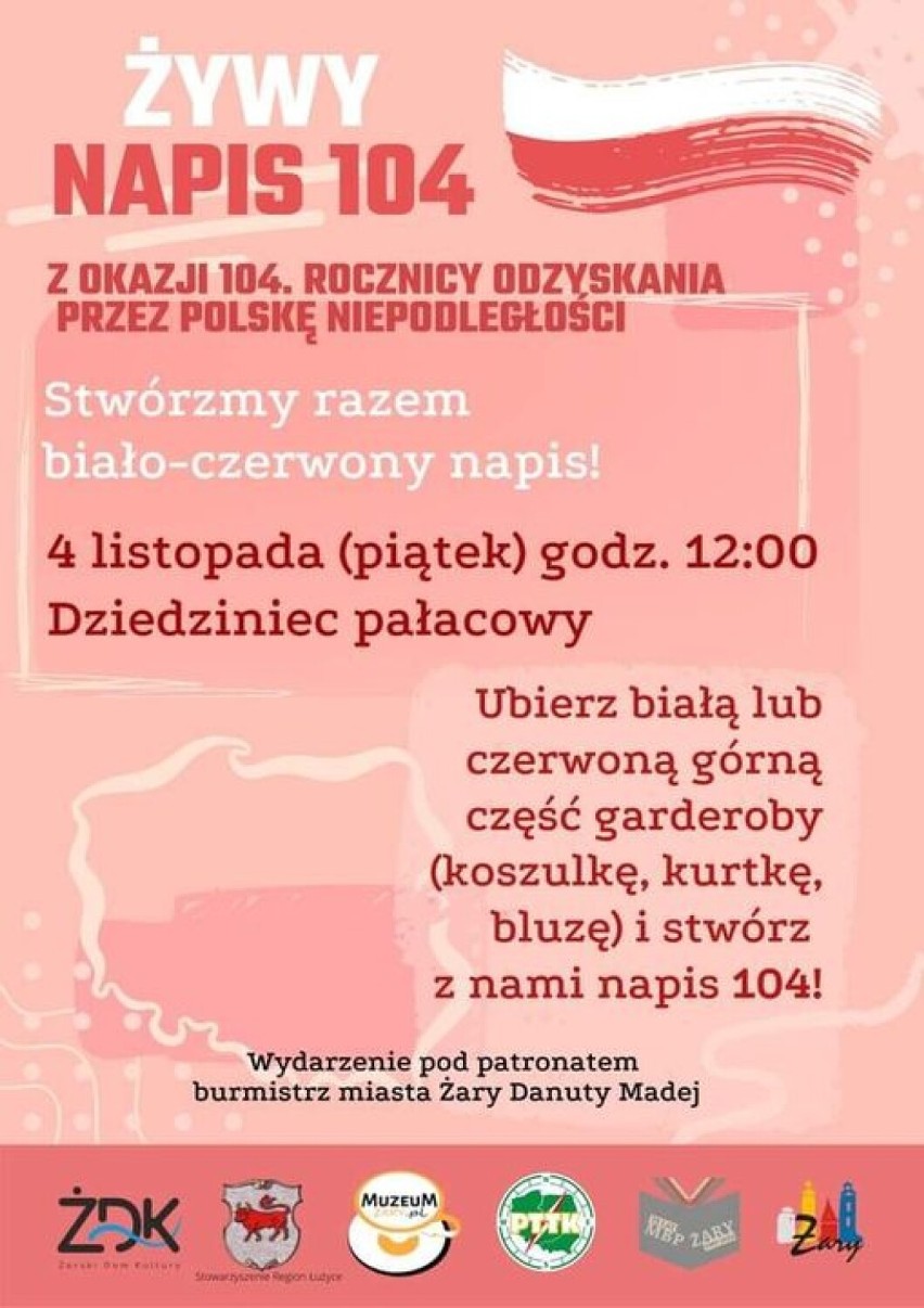  "Żywy napis 104" z okazji Święta Niepodległości. Muzeum Pogranicza Śląsko-Łużyckiego w Żarach organizuje specjalną akcję