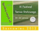 XI Festiwal Tenisa Stołowego Sosnowiec 2012 [INFORMACJE]