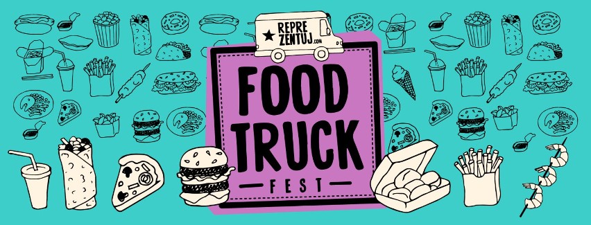 Food Truck Fest, czyli do Zielonej Góry przyjadą ciężarówki pełne... jedzenia