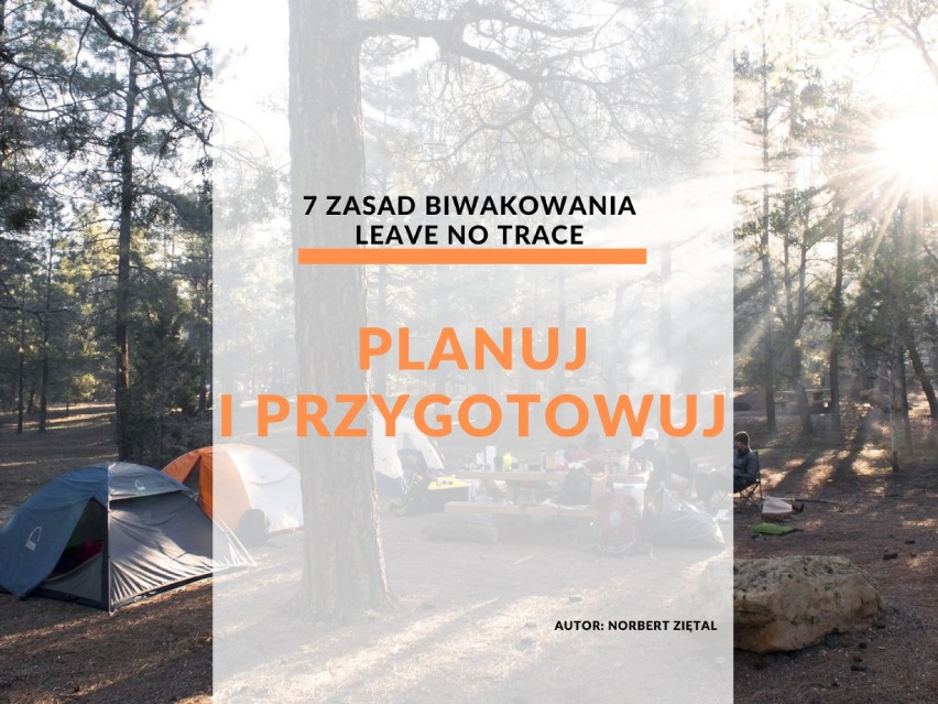 1. Planuj i przygotowuj - chodzi o wcześniejsze poznanie...