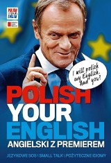 "Polish Your English" - angielski z premierem