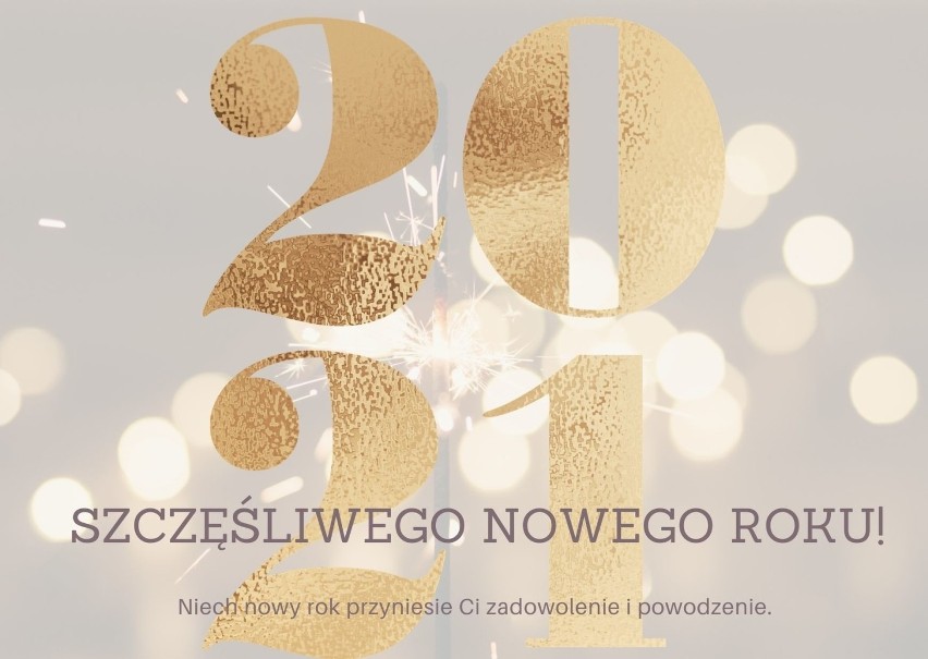 KARTKI na Nowy Rok 2021 z życzeniami. Piękne życzenia noworoczne dla przyjaciela, dla ukochanego. Darmowe kartki na Nowy Rok 31.12