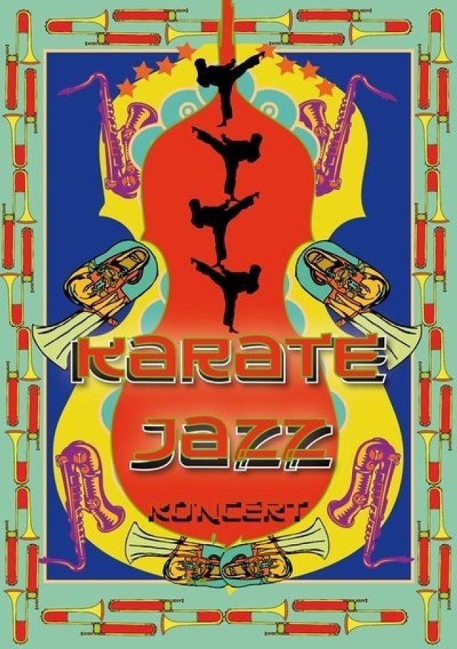 Plakat reklamujący koncert Karate Jazz