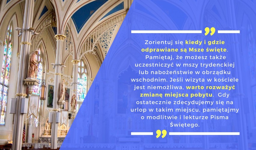 Zorientuj się kiedy i gdzie odprawiane są Msze święte....