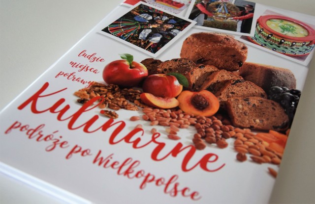 „Kulinarne podróże po Wielkopolsce” - pyszne przepisy na każdą okazję