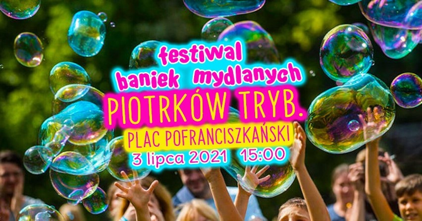 Co się będzie działo w weekend 3-4 lipca 2021 w Piotrkowie i...