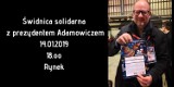 Świdnica solidarna z prezydentem Pawłem Adamowiczem