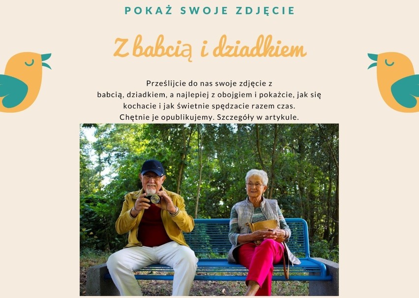 Czekamy na wasze zdjęcia z dziadkami