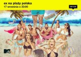 Ex Na Plaży - nowy sezon programu MTV rusza 17 września. Wystąpi Duża Ania [ZDJĘCIA]