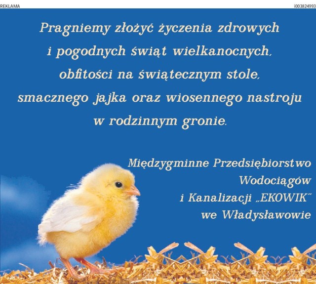 Międzygminne Przedsiębiorstwo Wodociągów i Kanalizacji Ekowik śle wszystkim mieszkańcom powiatu puckiego najlepsze słowa na Wielkanoc 2014