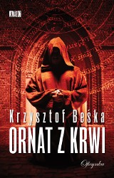 Wygraj książkę Ornat z krwi Krzysztofa Beśki [WYNIKI]