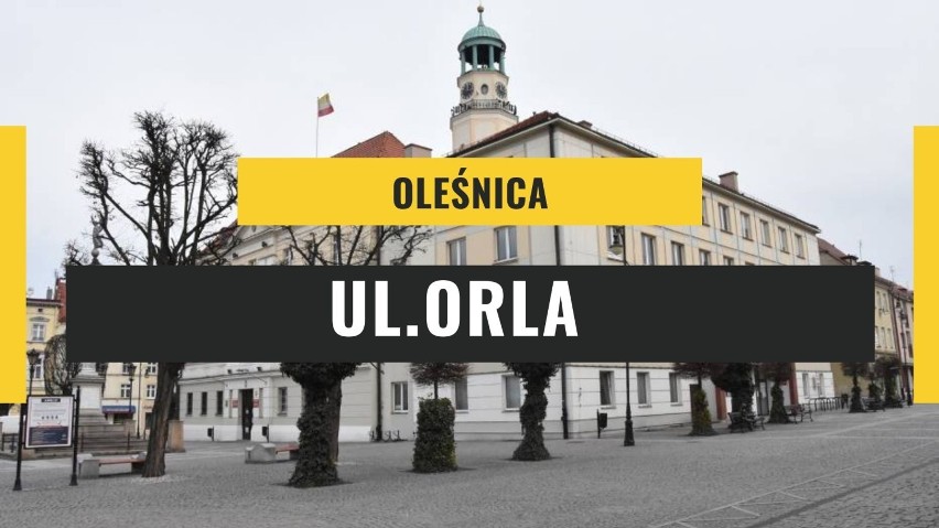 TOP 10. Najdziwniejsze nazwy ulic w Oleśnicy. Chcielibyście tu zamieszkać?