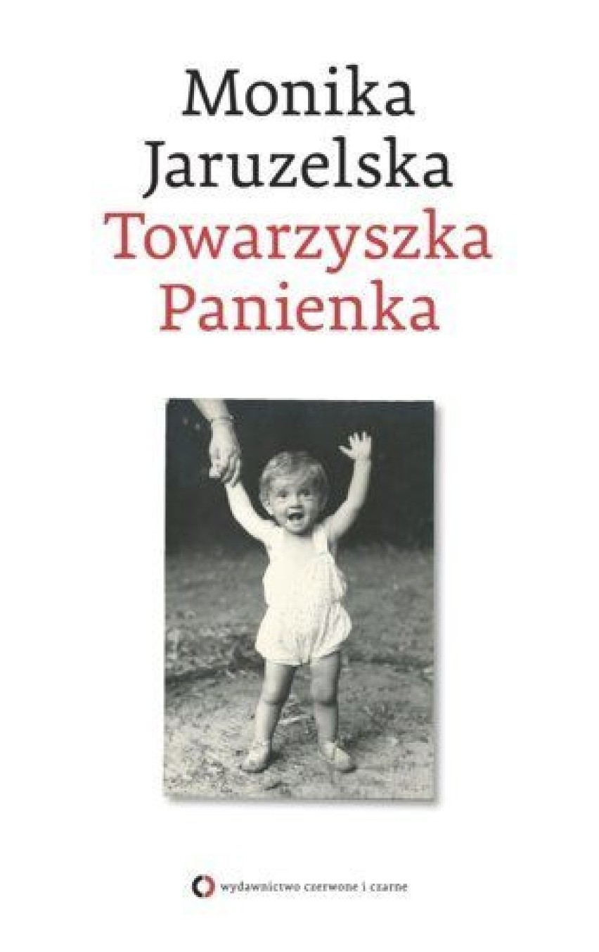 Monika Jaruzelska, Towarzyszka panienka