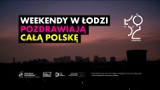 Łódź pozdrawia - nowy spot promujący nasze miasto [FILMY]