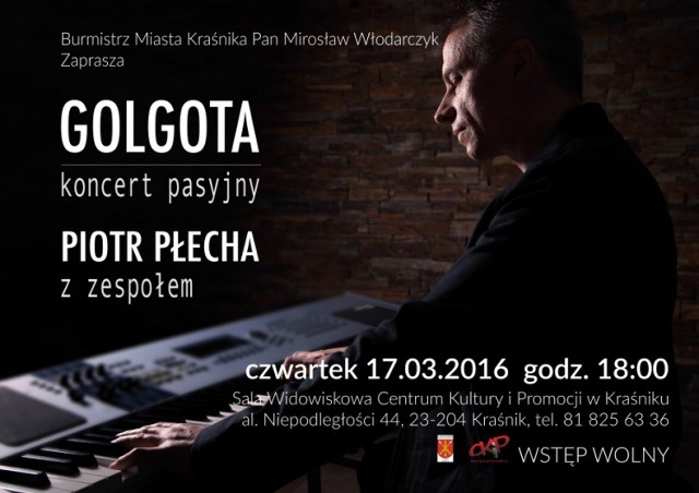 Koncert zaplanowano w sali widowiskowej kraśnickiego Centrum Kultury i Promocji