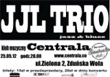 JJL Trio zagra koncert w Centrali