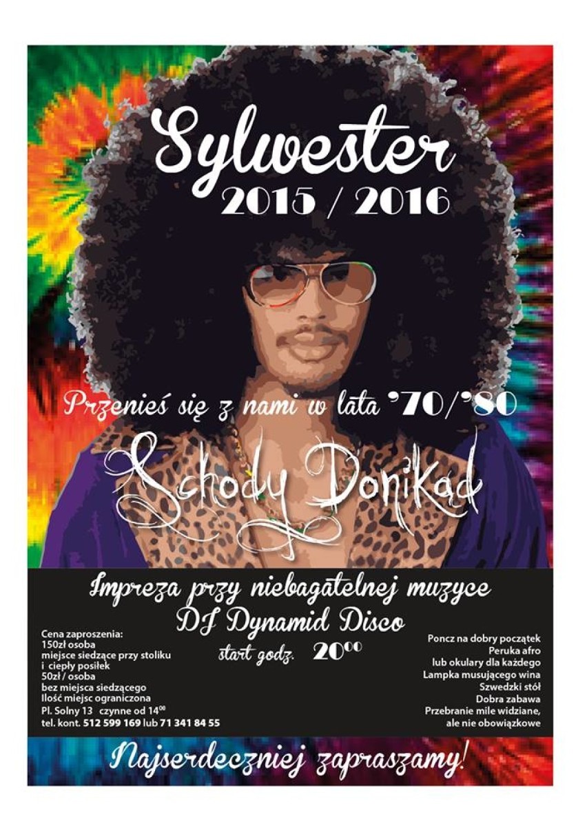 Sylwester 2015 w Schodach Donikąd
Wrocław, Plac Solny 13,...