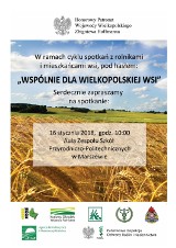 "Wspólnie dla wielkopolskiej wsi". Będą rozmawiać o aktualnej sytuacji w rolnictwie