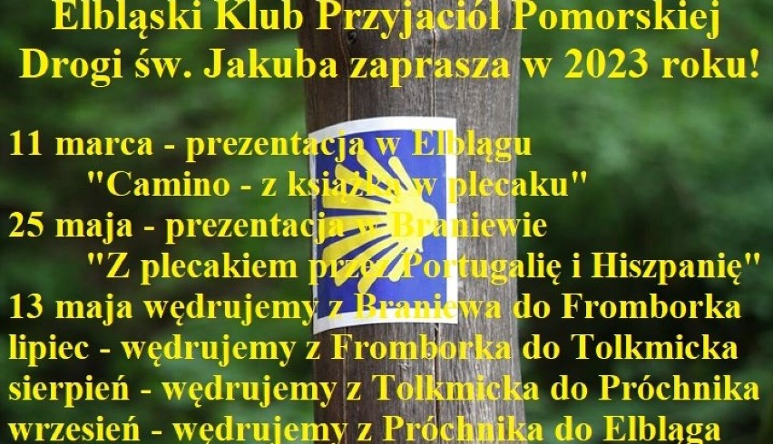 Elbląski Klub Przyjaciół Pomorskiej Drogi św. Jakuba. Nowy sezon caminowy!