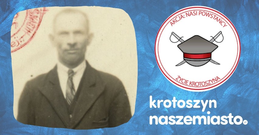 NASI POWSTAŃCY: Franciszek Brodala (1899-1942) z Chwaliszewa            