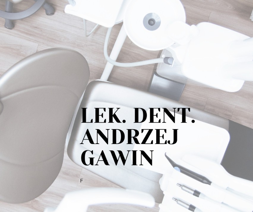 7. lek. dent. Andrzej Gawin
- Gabinet dentystyczny Gawdent,...