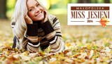 Małopolska Miss Jesieni 2014 [ZGŁOŚ SIĘ]