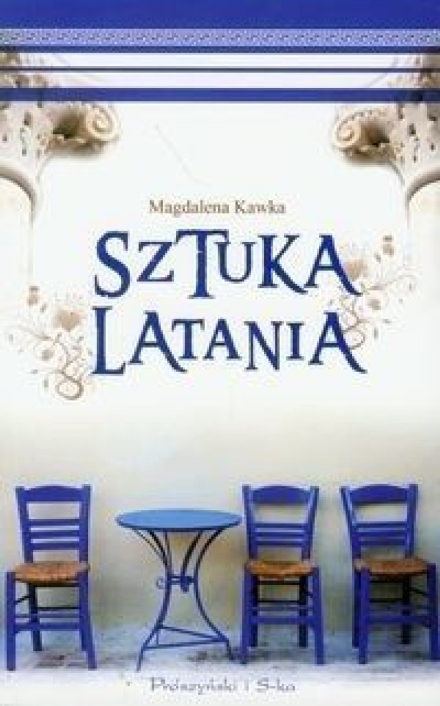 &quot;Sztuka latania&quot; Magdalena Kawka